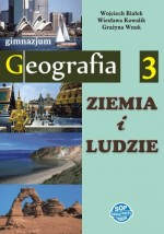 Ziemia i ludzie. Klasa 3, Gimnazjum. Geografia. Podręcznik