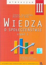 Wiedza o społeczeństwie. Klasa 3, gimnazjum, część 1. Podręcznik z ćwiczeniami