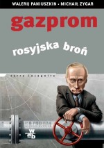 Gazprom. Rosyjska broń