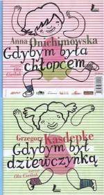 Gdybym była chłopcem/Gdybym był dziewczynką