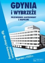 Gdynia i Wybrzeże. Reprint z 1933 roku