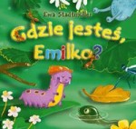 Gdzie jesteś, Emilko?