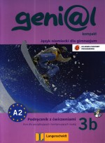 Genial 3b kompakt. Klasa 1-3, gimnazjum. Język niemiecki. Podręcznik z ćwiczeniami. Poziom A2 (+2CD)