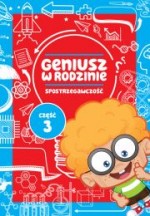 Geniusz w rodzinie. Część 3. Spostrzegawczość