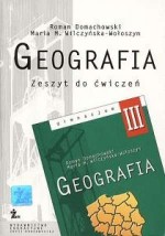 Geografia. Gimnazjum, część 3. Zeszyt ćwiczeń (ŻAK)