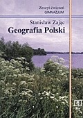 Geografia Polski. Zeszyt ćwiczeń dla klasy 3. gimnazjum