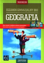 Geografia. Vademecum. Egzamin gimnazjalny 2013 + kod dostępu online