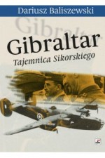 Gibraltar. Tajemnica Sikorskiego