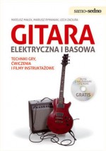 Gitara elektryczna i basowa. Samo sedno + DVD