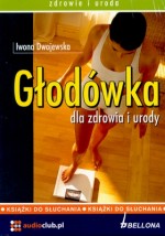 Głodówka dla zdrowia i urody