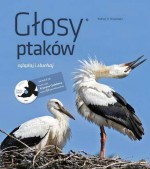 Głosy ptaków. Tom 1 (+CD)