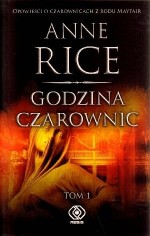 Godzina czarownic. Tom 1