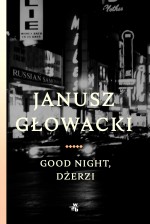 Good night, Dżerzi