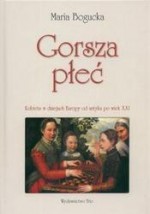 Gorsza płeć. Kobieta w dziejach Europy od antyku po wiek XXI