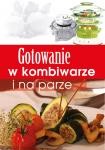 Gotowanie w kombiwarze i na parze