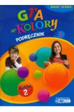 Gra w kolory. Klasa 2, szkoła podstawowa, część 1. Podręcznik