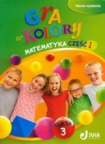 Gra w kolory. Klasa 3, szkoła podstawowa, część 1. Matematyka. Podręcznik z ćwiczeniami