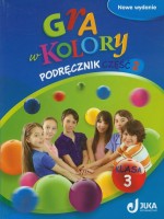 Gra w kolory. Klasa 3, szkoła podstawowa, część 2. Podręcznik