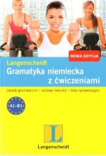 Gramatyka niemiecka z ćwiczeniami. Zasady gramatyczne. Zestawy ćwiczeń. Testy sprawdzające