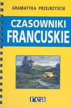 Gramatyka przejrzyście Czasowniki francuskie