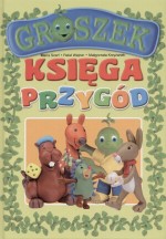 Groszek. Księga przygód