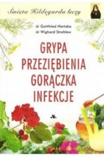 Grypa, Przeziębienia, Gorączka, Infekcje