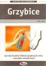 Grzybice. Natura dla zdrowia