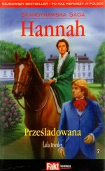 Hannah. Skandynawska Saga. Tom 2. Prześladowana