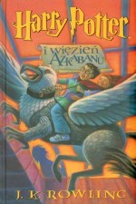 Harry Potter - I więzień Azkabanu