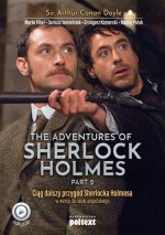 he Adventures of Sherlock Holmes (part II) Przygody Sherlocka Holmesa w wersji do nauki angielskiego