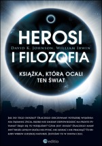 Herosi i filozofia. Książka, która ocali ten świat