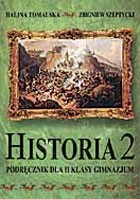 Historia 2. Podręcznik dla II klasy gimnazjum