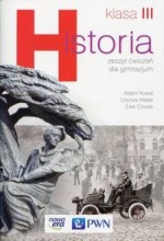 Historia 3. Wiek XIX i Wielka Wojna. Klasa 3, Gimnazjum. Ćwiczenia