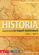 Historia. - Szkoła ponadgimnazjalna Zeszyt do ćwiczeń na mapach konturowych