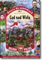 Historia dla najmłodszych. Tom 3.  Cud nad Wisłą