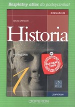 Historia. Klasa 1, gimnazjum. Podręcznik z atlasem