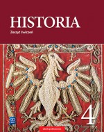 Historia. Klasa 4, szkoła podstawowa, zeszyt ćwiczeń