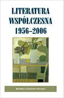 Historia Literatury Polskiej. Tom 10. Literatura Współczesna 1956-2006