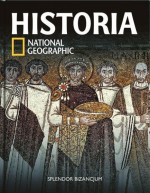 Historia National Geographic. Tom 16. Splendor Bizancjum