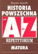 Historia Powszechna A-Z Repetytorium