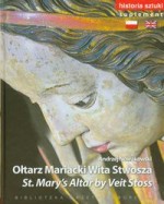 Historia sztuki. Tom 20. Suplement. Ołtarz Mariacki Wita Stwosza