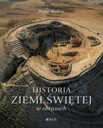 Historia Ziemi Świętej w obrazach