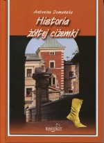 Historia żółtej ciżemki