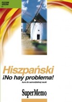 Hiszpański. No hay problema!  Kurs do samodzielnej nauki (+mp3). Poziom średni B1