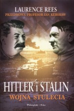 Hitler i Stalin. Wojna stulecia