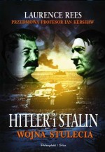 Hitler i Stalin. Wojna stulecia