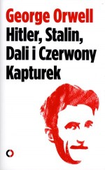 Hitler, Stalin, Dali i Czerwony Kapturek