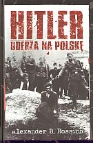 Hitler uderza na Polskę