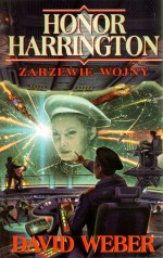 Honor Harrington. Zarzewie wojny