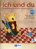 Ich und du. Klasa 1, Szkoła podst. Język niemiecki. Ćwiczenia